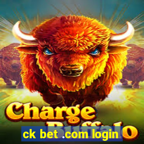 ck bet .com login